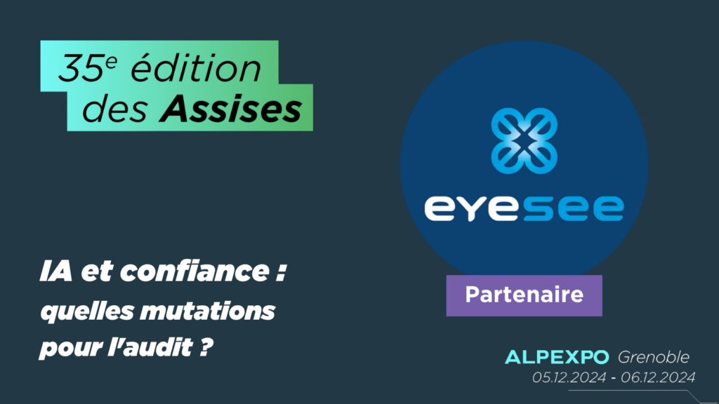 EYESEE participe aux 35eme assises nationales des commissaires aux comptes